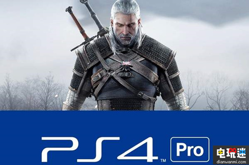 《巫师3》PS4 Pro版4K补丁常崩溃 CDPR承诺将展开修复 PS4 狂猎 巫师3 电玩迷资讯  第1张