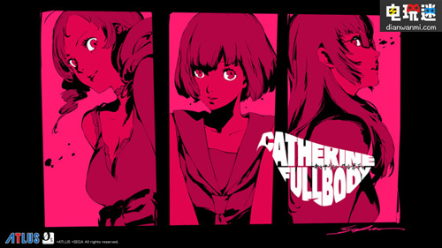 PS4 / PSV《凯瑟琳 Full Body》官方主视觉大图公开 Atlus PSV PS4 凯瑟琳 凯瑟琳 Full Body 索尼PS  第3张