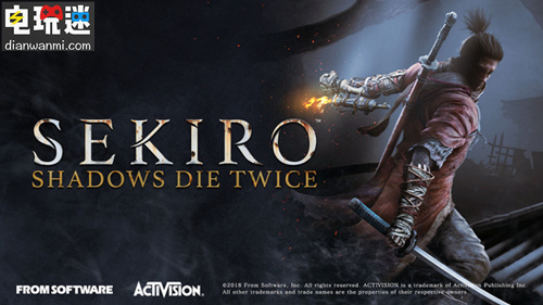 From Software新作《只狼》将同步推出中文版 E3 SEKIRO ：Shadow Die Twic 只狼 电玩迷资讯  第1张