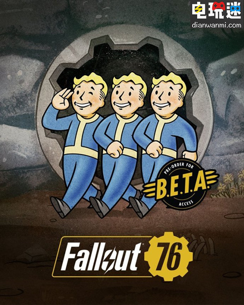 《辐射76》将于10月开启BETA测试  预购玩家可进入测试  Bethesda 辐射76 电玩迷资讯  第1张