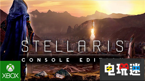 微软联合Paradox打造支持XboxOne的mod平台 群星 都市天际线 火星求生 Paradox XboxOne 微软 微软XBOX  第4张