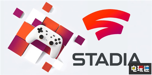 没有黄油谷歌Stadia将严格审核游戏并且没有外挂困扰 云游戏 谷歌 Google Stadia 电玩迷资讯  第1张