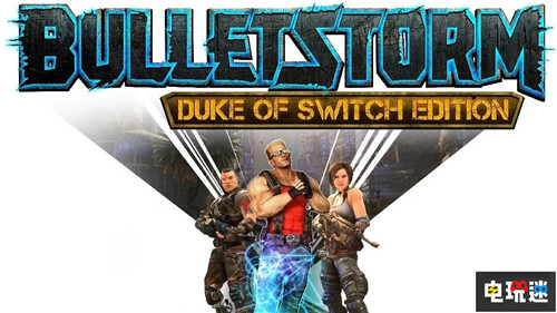 《子弹风暴：Switch男爵版》公开今夏发售 PAX East 2019 Gearbox 子弹风暴 子弹风暴：Switch公爵版 任天堂SWITCH  第1张
