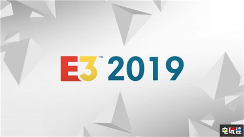 E3 2019展会结束 到场人数下降 参展厂商增加 E3 2019 电玩迷资讯  第1张