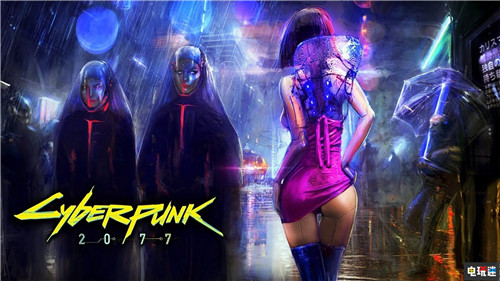 CDPR称正在开发三款基于《赛博朋克2077》的游戏 CD Projekt 赛博朋克 CDPR 赛博朋克2077 电玩迷资讯  第3张