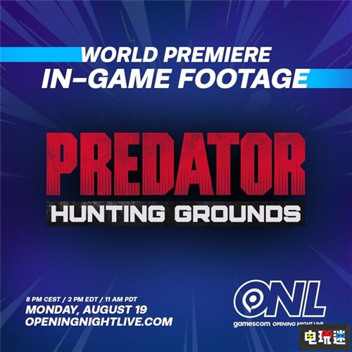 《铁血战士：猎场》将于科隆游戏展2019公开首个演示 铁血战士：猎场 PS4 SIE 索尼 索尼PS  第2张