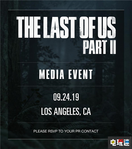 终于等到了 《最后生还者2》将于9月24日召开发布会 PS4 索尼 顽皮狗 最后生还者2 最后生还者 索尼PS  第3张