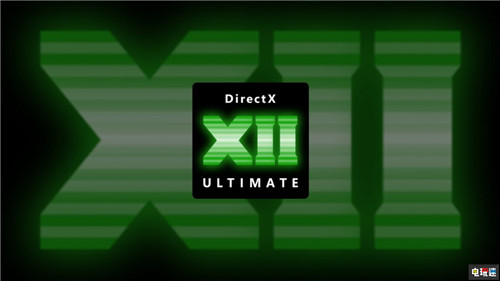 微软推出DX12 Ultimate接口 统一Xbox与Windows PC Xbox 微软 DX12U 微软XBOX  第1张