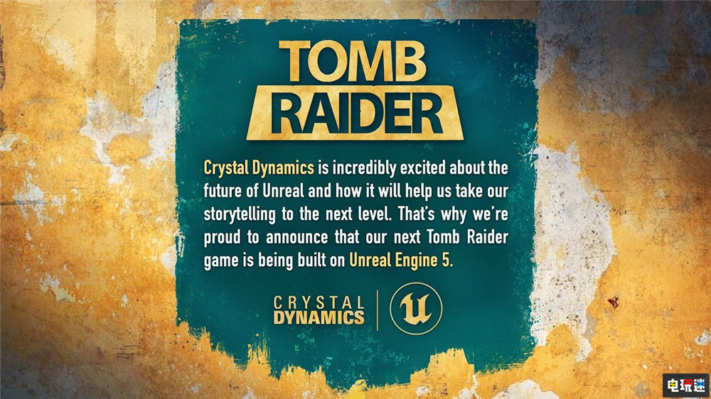 《古墓丽影》新作将采用虚幻5引擎 《往日不再》总监加盟水晶动力 往日不再 水晶动力 游戏引擎 虚幻5 劳拉 古墓丽影 电玩迷资讯  第2张