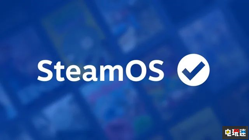 V社推出SteamOS兼容游戏认证计划 涵盖第三方掌机设备 PC游戏 掌机 SteamOS Valve Steam 掌机  第1张